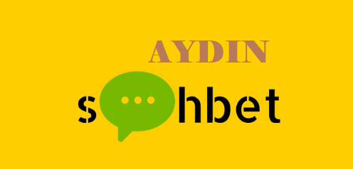 Aydın Sohbet