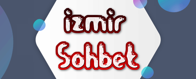 İzmir Sohbet